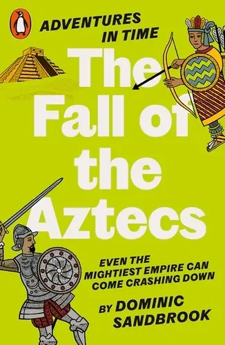 The Fall of the Aztecs